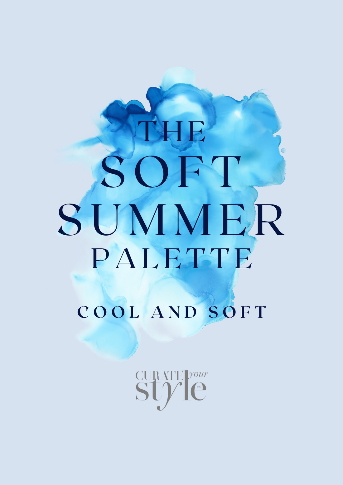 Soft Summer Guide For 2023 Curate Your Style